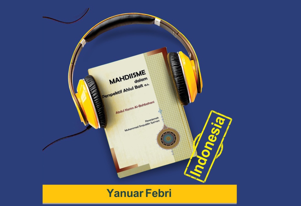 Audiobook “Mahdism from the perspective of the AhlulBayt (a.s.)” published in Indonesian