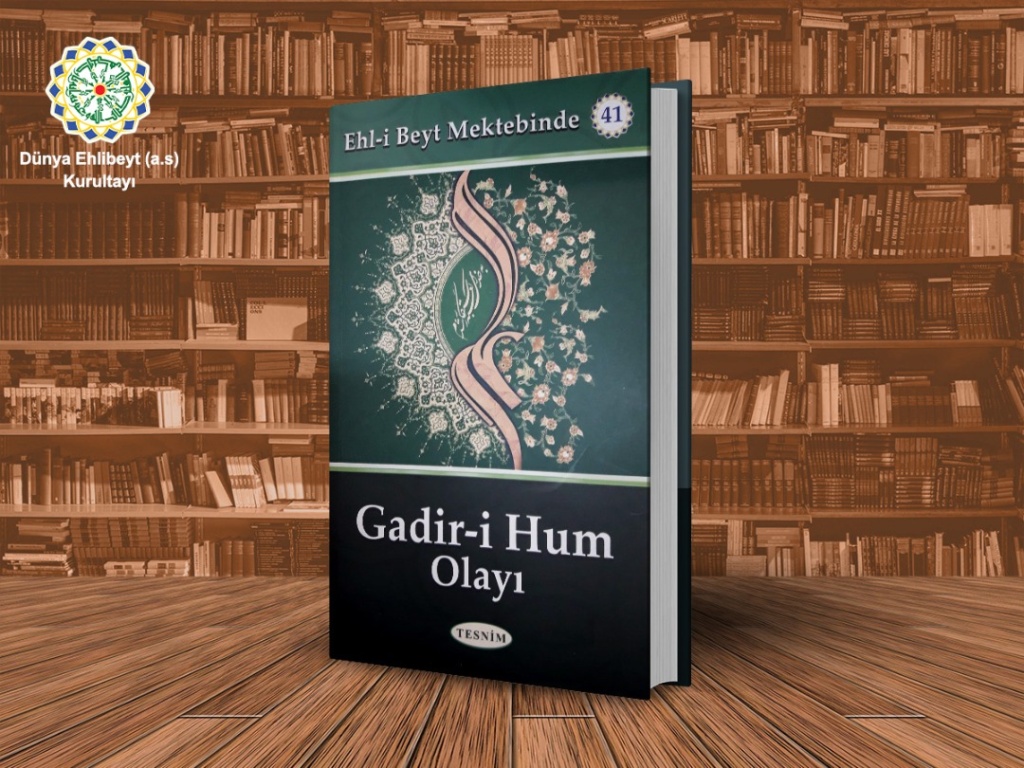 The book “Ghadir Khumm Event” published in Turkey